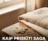 KAIP PRISIŪTI SAGĄ